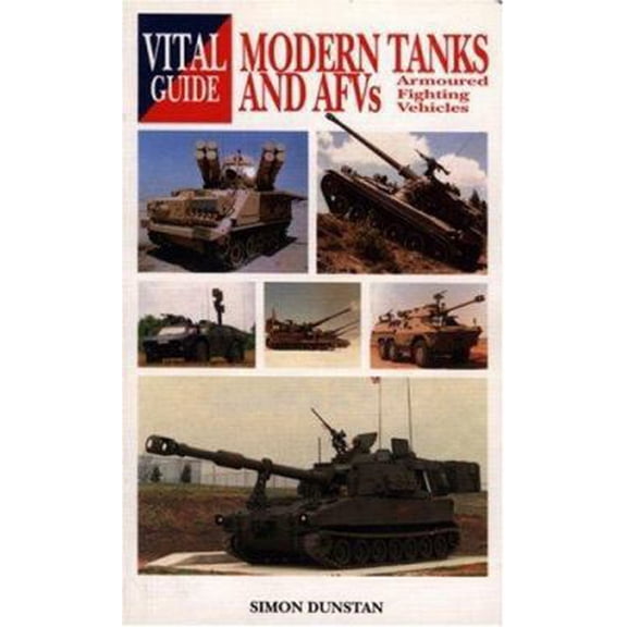Pre-Owned Modern Tanks & Armoured Fighting Vehicles (Paperback) 1840371900 9781840371901