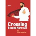 thumbnail image 2 of Crossing Second Narrows: A Novel, 2 of 2