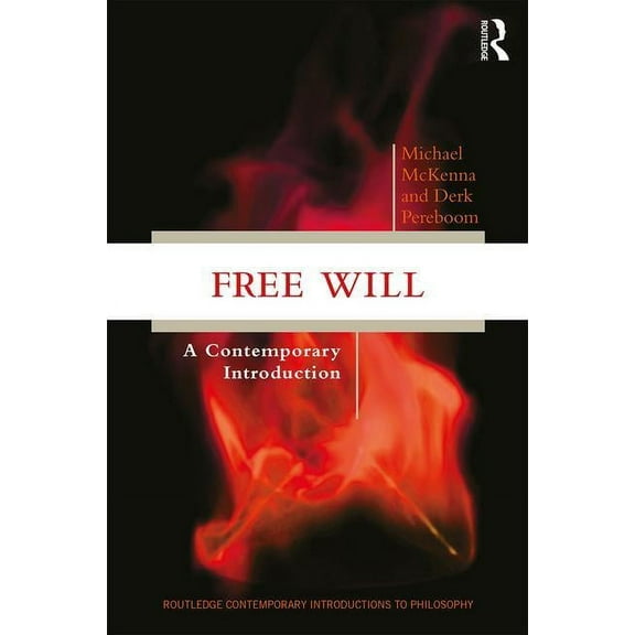 Routledge Contemporary Introductions to Free Will: A Contemporary Introduction, (Paperback)