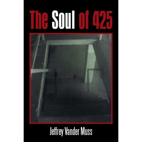 The Soul of 425 (Paperback)
