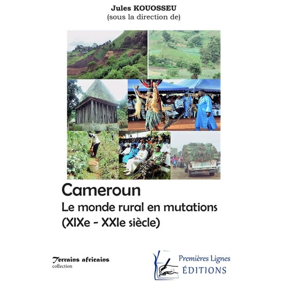 Cameroun. Le monde rural en mutations (XIXe - XXIe siècle) (Paperback)
