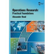 Operations Research: Practical Foundations, (Hardcover)