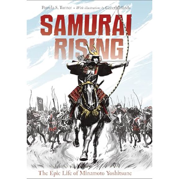 Pre-Owned Samurai Rising: The Epic Life of Minamoto Yoshitsune, 9781580895842, 1580895840, Hardcover, Illustrated edition