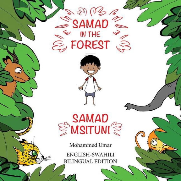 Samad in the Forest: English - Swahili Bilingual Edition, (Paperback)