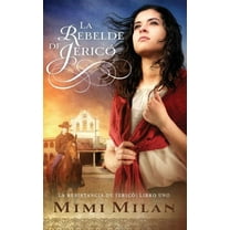 La Resistancia de Jerico: La Rebelde de Jerico (Paperback)