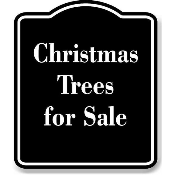 Christmas Trees for Sale Aluminium Composite Sign 8.5''x10''