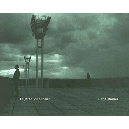 Marker Book - La Jetée : Ciné-Roman