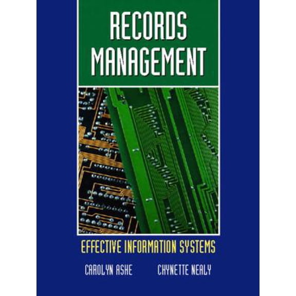 Pre-Owned Records Management: Effective Information Systems (Paperback) 0130283754 9780130283757