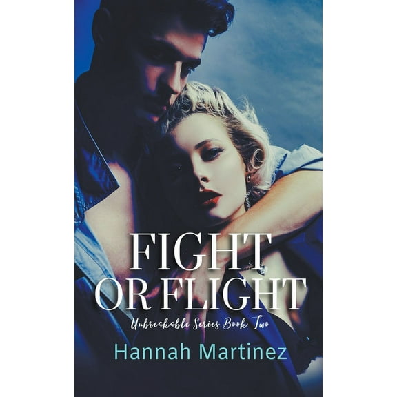 Unbreakable Fight or Flight, Book 2, (Paperback)