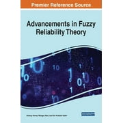 Advancements in Fuzzy Reliability Theory (Hardcover)