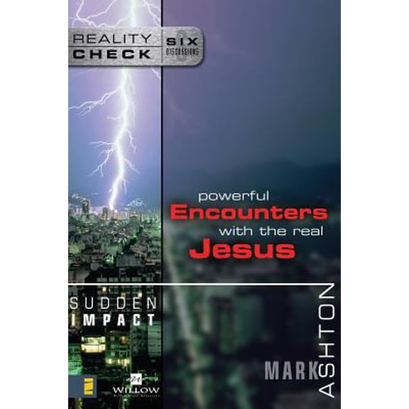 Pre-Owned Sudden Impact: Powerful Encounters with the Real Jesus (Paperback) 0310245222 9780310245223