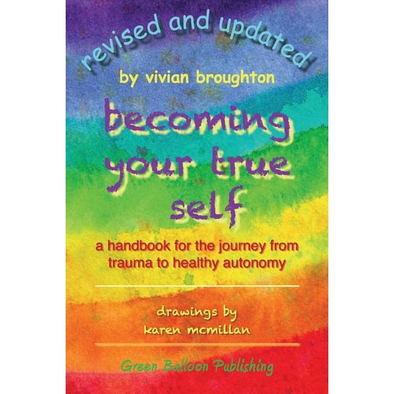 Becoming Your True Self, (Paperback)