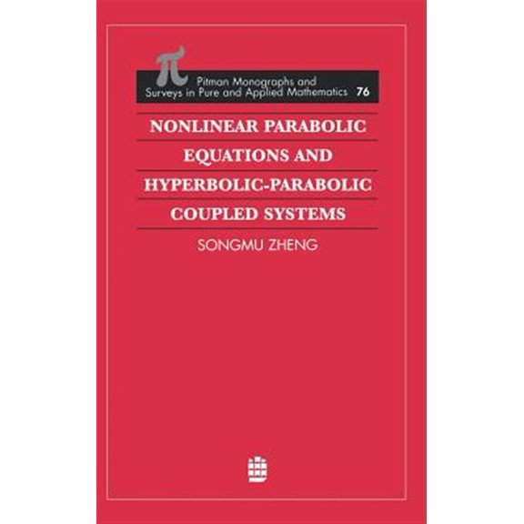 Pre-Owned Nonlinear Parabolic Equations and Hyperbolic-Parabolic Coupled Systems, (Hardcover)