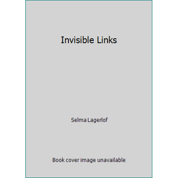 Pre-Owned Invisible Links (Paperback) 1572160012 9781572160019