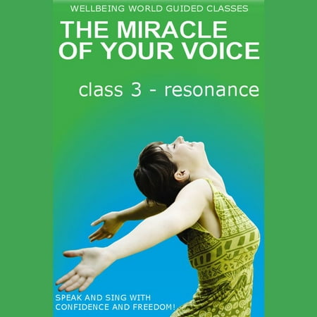 The Miracle of Your Voice - Class 3 Resonance - (Best Voice Over Classes Nyc)
