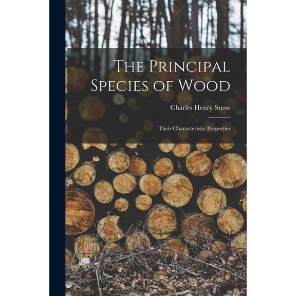The Principal Species of Wood, (Paperback)