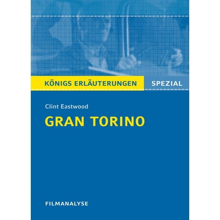 Gran Torino. Königs Erläuterungen. - eBook