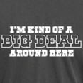 thumbnail image 3 of CafePress - Kind Of A Big Deal T Shirt - Mens Comfort Colors Shirt, 3 of 5