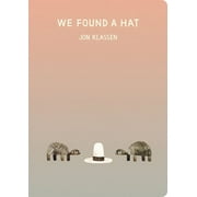 The Hat Trilogy: We Found a Hat (Series #3) (Board book)