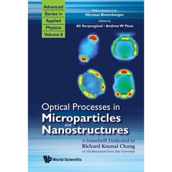 Pre-Owned Optical Processes in Microparticle..(V6) (Hardcover) by Serpenguzel Ali