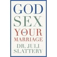 thumbnail image 2 of God, Sex, and Your Marriage, (Paperback), 2 of 2