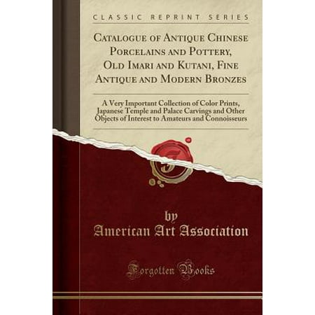 Royal Gallery Fine China Japan (Catalogue of Antique Chinese Porcelains and Pottery, Old Imari and Kutani, Fine Antique and Modern Bronzes : A Very Important Collection of Color Prints, Japanese Temple and Palace Carvings and)