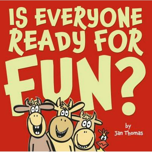 Pre-Owned Is Everyone Ready for Fun? (Hardcover) 1442423641 9781442423640