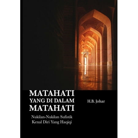 Matahati Yang Di Dalam Matahati [Malay] | Walmart Canada