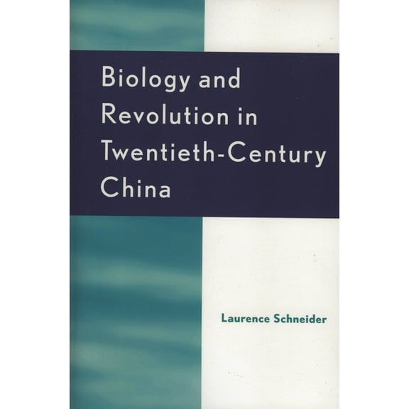 Asia/Pacific/Perspectives Biology and Revolution in Twentieth-Century China, (Hardcover)