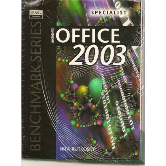 Pre-Owned Microsoft Office 2003: Specialist Certification (Benchmark Series), 9780763820534, 0763820539, Paperback, 04 edition