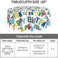 thumbnail image 4 of Happy Birthday Tablecloth, Birthday Tablecloth, Birthday Party Tablecloth Seasonal Dining-Table Cover, 60 inch Round for Home Party Picnic, 4 of 6