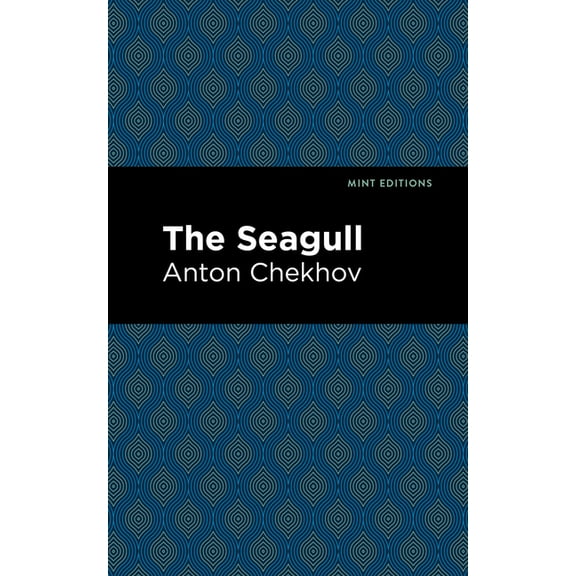 Mint Editions (Plays) The Seagull, (Paperback)