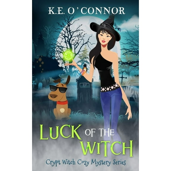 Crypt Witch Cozy Mystery Luck of the Witch, Book 1, (Paperback)