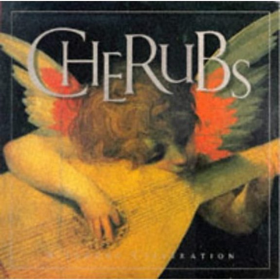 Pre-Owned Cherubs: A Joyous Celebration (Hardcover) 0762403446 9780762403448
