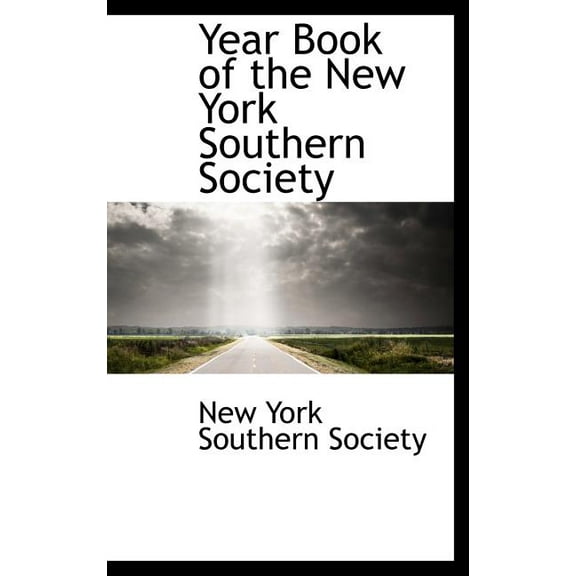 Year Book of the New York Southern Society (Hardcover)