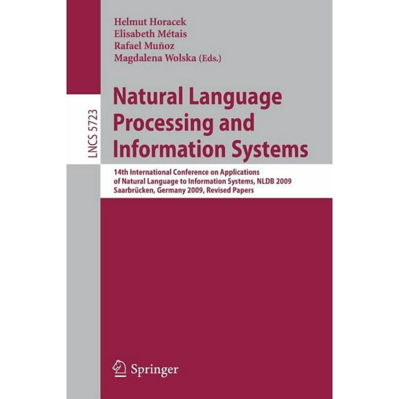 Natural Language Processing and Information Systems: 14th International Conference on Applications of Natural Language t, (Paperback)