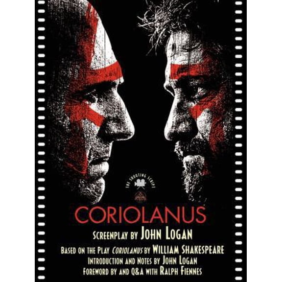 Pre-Owned Coriolanus: The Shooting Script (Paperback) 006220257X 9780062202574