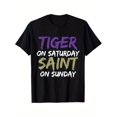 thumbnail image 1 of Camiseta de hombre con estampado "Tigre el sábado, santo el domingo", 100 % algodón, manga corta, cuello redondo, 2024, 1 of 6