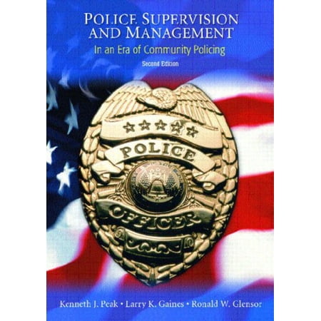 Pre-Owned Police Supervision and Management: In An Era of Community Policing Paperback