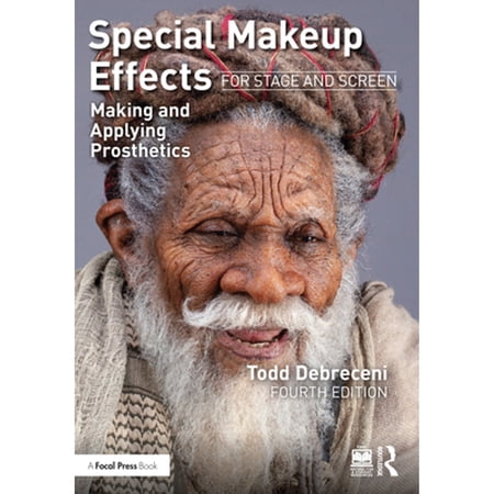 Pre-Owned Special Makeup Effects for Stage and Screen: Making and Applying Prosthetics (Paperback) by Todd Debreceni