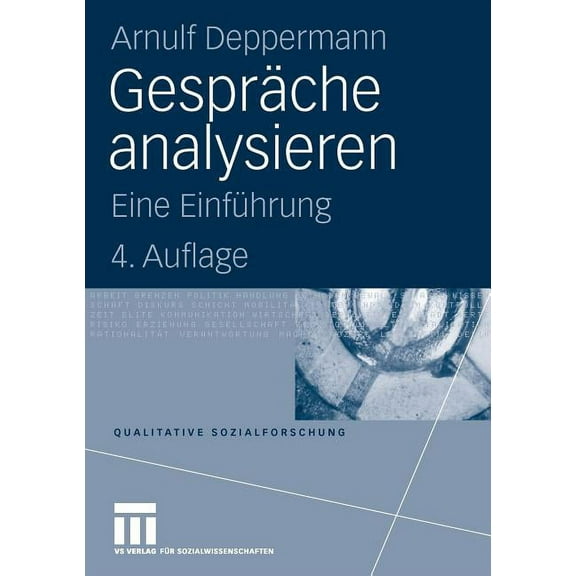 Qualitative Sozialforschung GesprÃ¤che Analysieren: Eine EinfÃ¼hrung, Book 3, (Paperback)