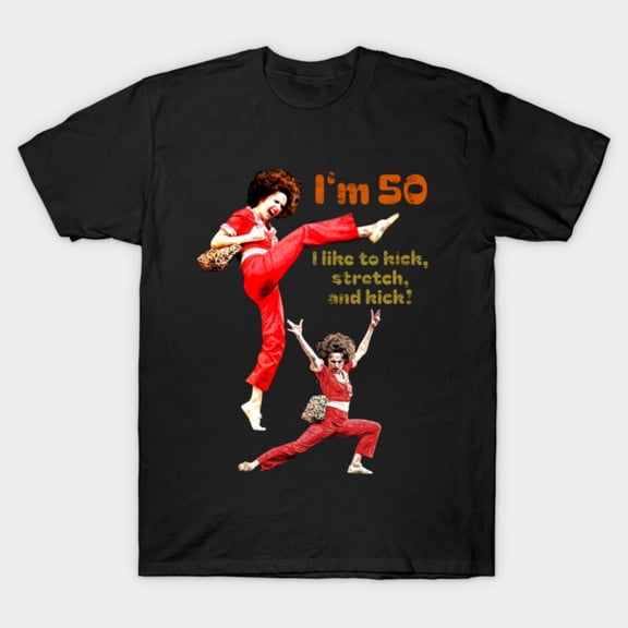I'm 50 Fifty Years Old Funny Sally O'Malley Birthday Tee Unisex T-Shirt, for men & women, up to size 5XL
