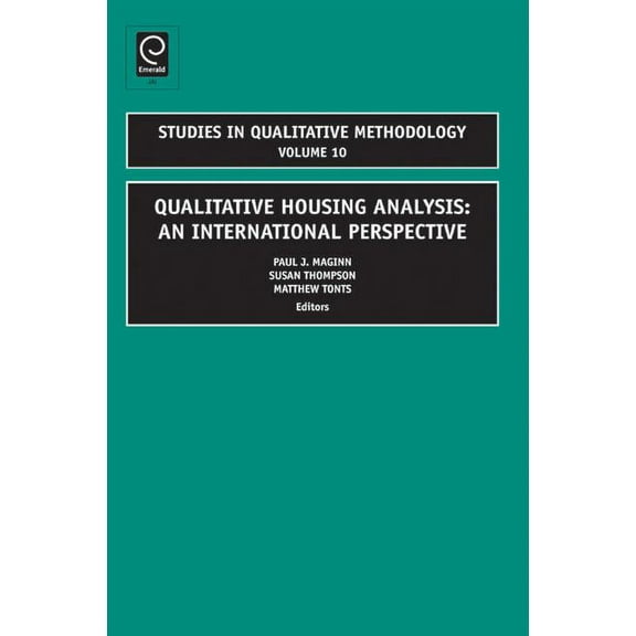Studies in Qualitative Methodology Qualitative Housing Analysis: An International Perspective, Book 10, (Hardcover)