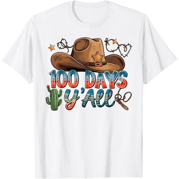Western CowHat 100 Days Y'all 100th Day School Teacher T-Shirt TShirt