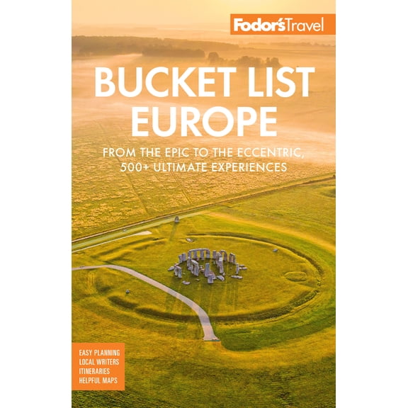 Pre-Owned Fodor's Bucket List Europe: From the Epic to the Eccentric, 500+ Ultimate Experiences (Paperback) 1640976191 9781640976191