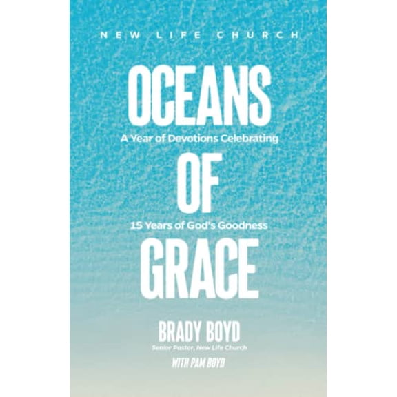 Pre-Owned Oceans of Grace: A Year of Devotions Celebrating 15 Years of God's Goodness