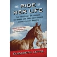 thumbnail image 3 of The Ride of Her Life: The True Story of a Woman, Her Horse, and Their Last-Chance Journey Across America, (Hardcover), 3 of 3