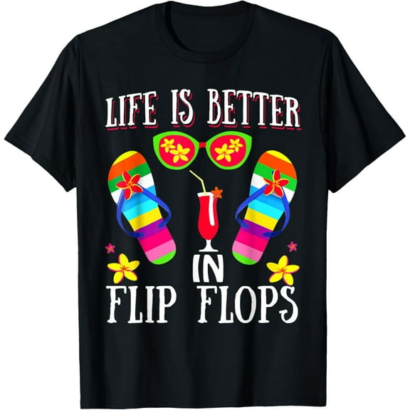 Life Is Better In Flipflops Summer Flip Flops Beach Design T-ShirtMen and women, Black T-shirt, size: Extra large