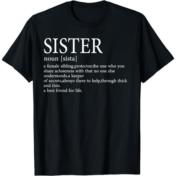 Funny Sister Definition birthday from sister and brother T-Shirt