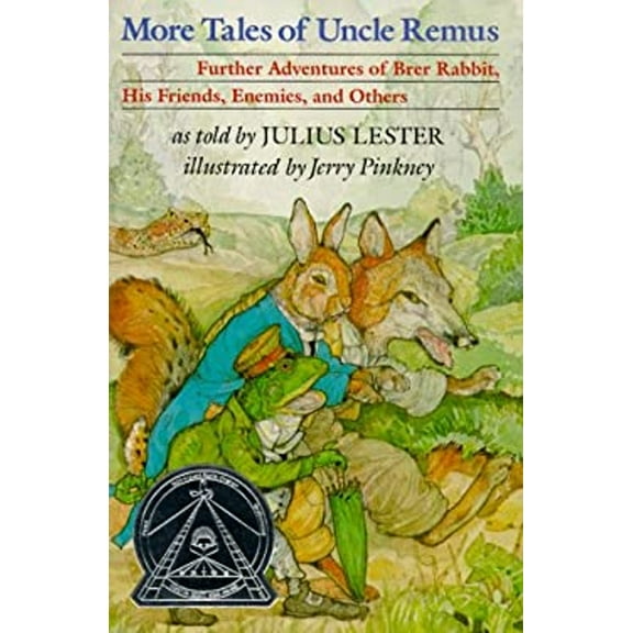 Pre-Owned More Tales of Uncle Remus : Further Adventures of Brer Rabbit, His Friends, Enemies, and Others (Hardcover) 9780803704190